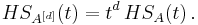 HS_{A^{[d]}}(t)=t^d\,HS_A(t)\,.