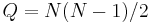 Q = N (N - 1) / 2