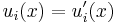 u_i(x)=u'_i(x)