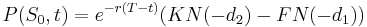 P(S_{0},t)=e^{-r(T-t)}(KN(-d_2)-FN(-d_1))\,