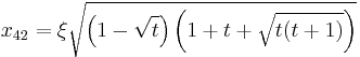 x_{42}=\xi\sqrt{\left(1-\sqrt{t}\right)\left(1%2Bt%2B\sqrt{t(t%2B1)}\right)}\,