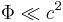  \Phi \ll c^2 