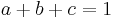 a%2Bb%2Bc=1