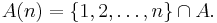 A(n)=\{1,2,\ldots,n\} \cap A.