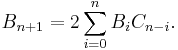 B_{n%2B1} = 2 \sum_{i=0}^n B_i C_{n-i}.