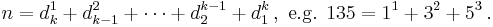 n = d_k^1 %2B d_{k-1}^2 %2B \dots %2B d_2^{k-1} %2B d_1^k\, ,\text{ e.g. } 135 = 1^1 %2B 3^2 %2B 5^3 \, .