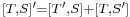 \scriptstyle{ [T,S]^\prime = [T^\prime , S] %2B [T, S^\prime ] }