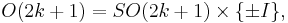 O(2k%2B1) = SO(2k%2B1) \times \{\pm I\},