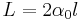 L = 2\alpha_{0}l 