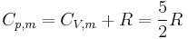 C_{p,m}=C_{V,m} %2B R=\frac{5}{2}R