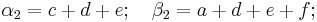 \alpha_2=c%2Bd%2Be;\quad \beta_2=a%2Bd%2Be%2Bf;