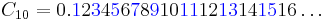 C_{10} = \color{black}0.\color{blue}1\color{black}2\color{blue}3\color{black}4\color{blue}5\color{black}6\color{blue}7\color{black}8\color{blue}9\color{black}10\color{blue}11\color{black}12\color{blue}13\color{black}14\color{blue}15\color{black}16\dots