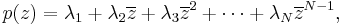  p(z)=\lambda_1 %2B \lambda_2 \overline{z} %2B \lambda_3 \overline{z}^2 %2B \cdots %2B \lambda_N \overline{z}^{N-1},