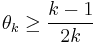 \theta_k \ge \frac{k-1}{2k}