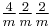 \color{Black}\tfrac{4}{m}\tfrac{2}{m}\tfrac{2}{m}