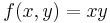 f(x,y)=xy