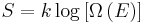 S = k \log\left[\Omega\left(E\right)\right]\,