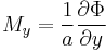 M_y = \frac{1}{a} \frac{\partial \Phi}{\partial y}