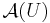 \mathcal{A}(U)