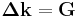 \mathbf{\Delta k}=\mathbf{G}