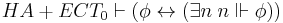 HA %2B ECT_0 \vdash (\phi \leftrightarrow (\exist n \; n \Vdash \phi))