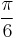 \frac\pi6\!