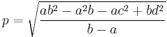 p= \sqrt{\frac{ab^2-a^2b-ac^2%2Bbd^2}{b-a}}