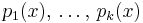 p_1(x),\,\ldots,\,p_k(x)