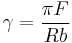 \gamma=\frac{\pi F}{Rb}