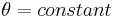 \theta = constant