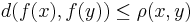 d(f(x),f(y)) \le \rho(x,y)