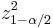 z_{1- \alpha /2}^2