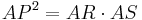 AP^2 = AR \cdot AS \, 