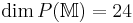 \dim P({\Bbb M}) = 24