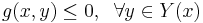  g(x,y) \le 0, \;\;  \forall y \in Y(x) 