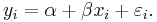 
    y_i = \alpha %2B \beta x_i %2B \varepsilon_i.
  