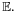 \scriptstyle \mathbb{E}.