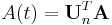 A(t) = \mathbf{U}_n^T \mathbf{A}