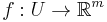 f:U\rightarrow \mathbb{R}^m