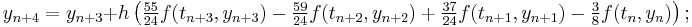  y_{n%2B4} = y_{n%2B3} %2B h\left( \tfrac{55}{24} f(t_{n%2B3}, y_{n%2B3}) - \tfrac{59}{24} f(t_{n%2B2}, y_{n%2B2}) %2B \tfrac{37}{24} f(t_{n%2B1}, y_{n%2B1}) - \tfrac38 f(t_n, y_n) \right); 