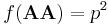 f(\mathbf{AA}) = p^2