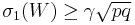 \sigma_1(W)\geq\gamma\sqrt{pq}