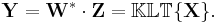  \mathbf{Y} = \mathbf{W}^* \cdot \mathbf{Z} = \mathbb{KLT} \{ \mathbf{X} \}.