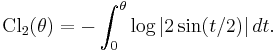 \operatorname{Cl}_2(\theta) = - \int_0^\theta \log|2 \sin(t/2)| \,dt.