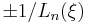 \pm 1/L_n(\xi)