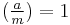 (\tfrac{a}{m}) = 1