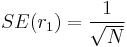 SE(r_1)=\frac {1} {\sqrt{N}} 