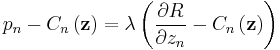 p_{n}-C_{n}\left( \mathbf{z}\right)  =\lambda \left( \frac{\partial R}{\partial z_{n}}-C_{n}\left( \mathbf{z}\right) \right)  