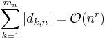 \sum_{k=1}^{m_n} |d_{k,n}| = \mathcal{O} (n^r)