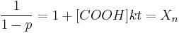 \frac{1}{1-p}=1%2B[COOH]kt=X_n